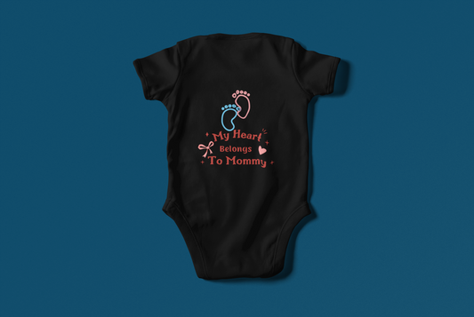 My Heart Belongs To Mommy Baby Bodysuit/ Baby Onesie