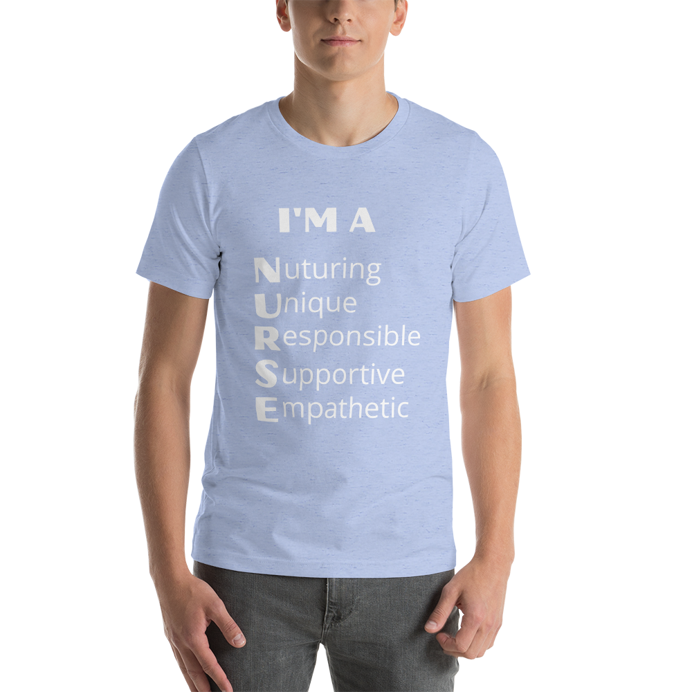 I'm a Nurse Acronym T-Shirt, Nurse Unisex T-shirt