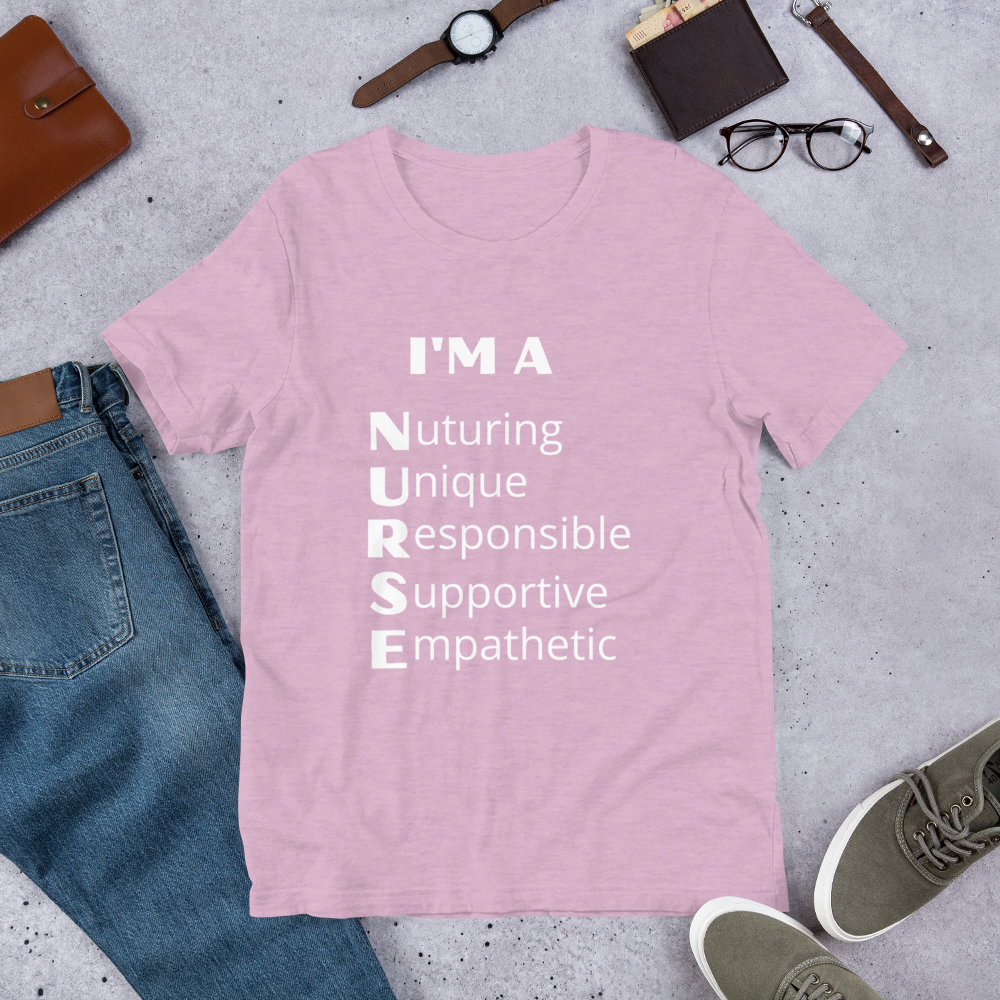 I'm a Nurse Acronym T-Shirt, Nurse Unisex T-shirt